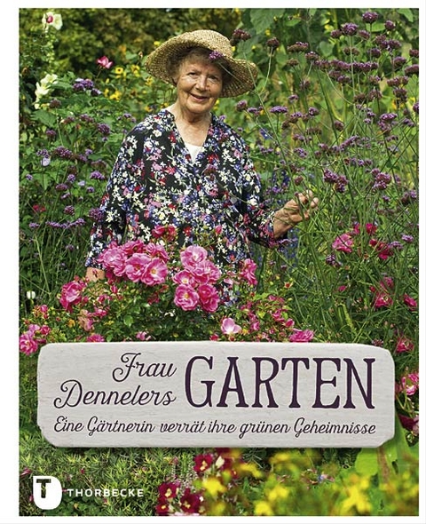 Frau Dennelers Garten - Irmgard Denneler