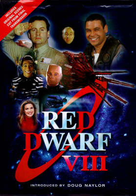"Red Dwarf" VIII - Doug Naylor, Rob Grant