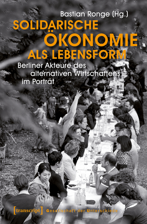 Solidarische Ökonomie als Lebensform - 