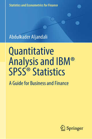 Quantitative Analysis and IBM® SPSS® Statistics
