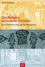 Die Religion der ersten Christen - Gerd Thei&szlig;en