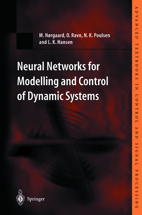 Neural Networks for Modelling and Control of Dynamic Systems - M. Norgaard, O. Ravn, N.K. Poulsen, L.K. Hansen