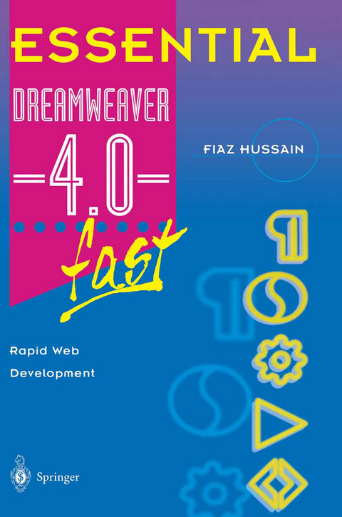 Essential Dreamweaver&reg; 4.0 fast - Fiaz Hussain