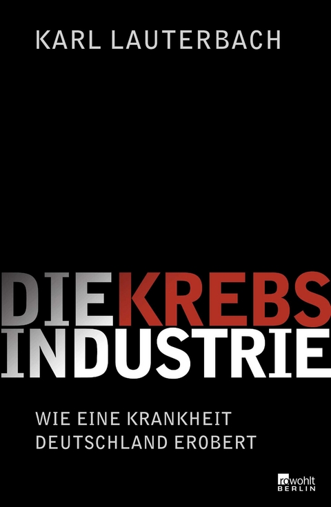Die Krebs-Industrie - Karl Lauterbach