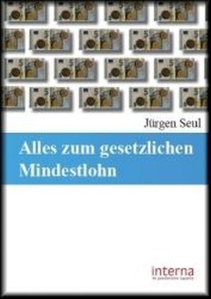 Alles zum gesetzlichen Mindestlohn - J&uuml;rgen Seul
