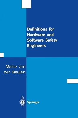 Definitions for Hardware and Software Safety Engineers
