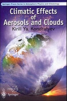 Climatic Effects of Aerosols and Clouds