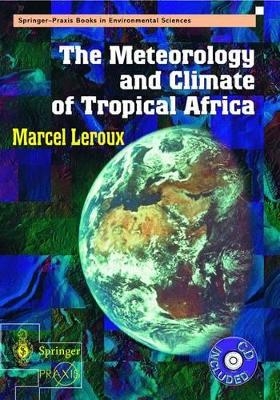 The Meteorology and Climate of Tropical Africa