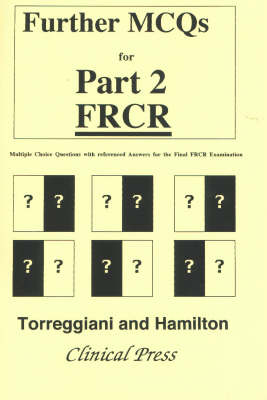 Further MCQs for Part 2 FRCR