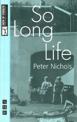 So Long Life - Peter Nichols