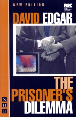 The Prisoner's Dilemma - David Edgar