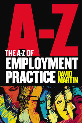 The A-Z of Employment Practice - David M. Martin