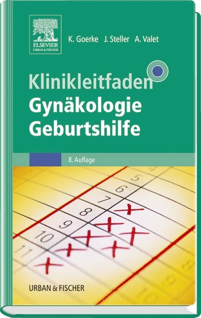 Klinikleitfaden Gyn&auml;kologie Geburtshilfe - 