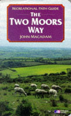 Two Moors Way - John Macadam,  Ordnance Survey
