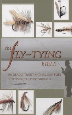 The Fly-Tying Bible