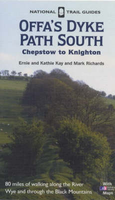 Offa's Dyke Path South - Ernest Kay, Kathy Kay, Mark Richards