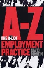 The A-Z of Employment Practice - David M. Martin