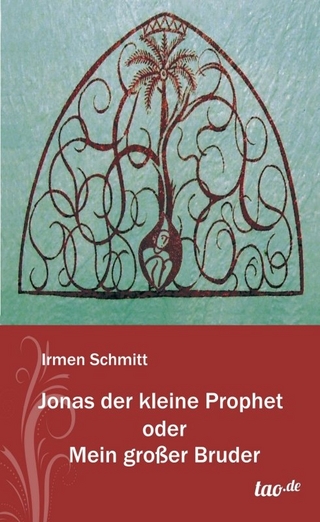 Jonas der kleine Prophet oder Mein großer Bruder