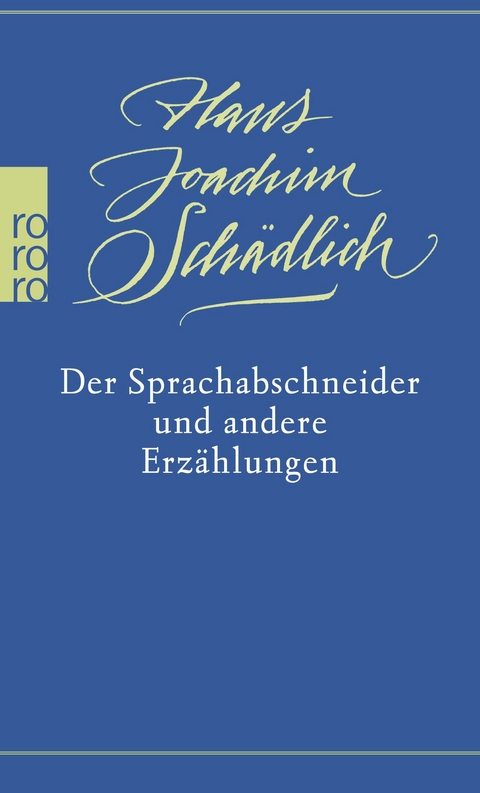 Der Sprachabschneider und andere Erz&auml;hlungen - Hans Joachim Sch&auml;dlich