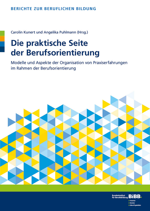 Die praktische Seite der Berufsorientierung - 