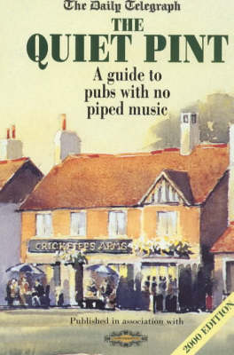 "Daily Telegraph" the Quiet Pint - 