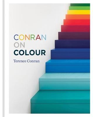 Conran on Colour - Sir Terence Conran