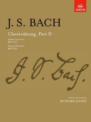 Clavierübung, Part II (Italian Concerto, French Overture)