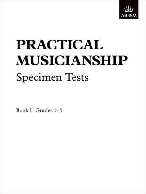 Practical Musicianship Specimen Tests, Grades 1-5 - 