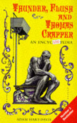 Thunder, Flush and Thomas Crapper - Adam Hart-Davis