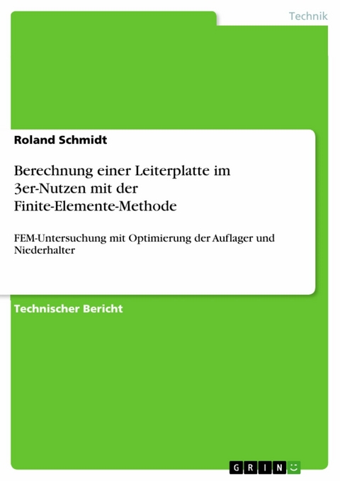 Berechnung einer Leiterplatte im 3er-Nutzen mit der Finite-Elemente-Methode -  Roland Schmidt