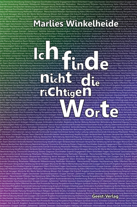 Ich finde nicht die richtigen Worte - Marlies Winkelheide