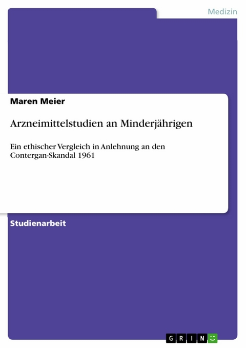 Arzneimittelstudien an Minderj&auml;hrigen -  Maren Meier
