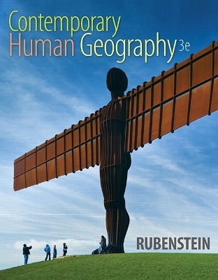 Contemporary Human Geography Plus MasteringGeography with eText -- Access Card Package - James M. Rubenstein