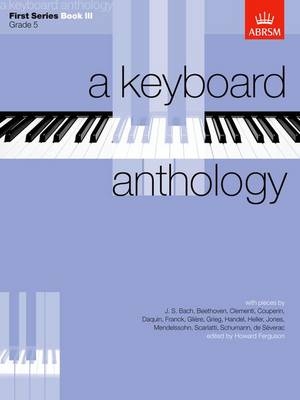 A Keyboard Anthology, First Series, Book III - 