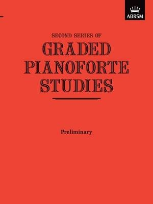 Graded Pianoforte Studies, Second Series, Preliminary - 