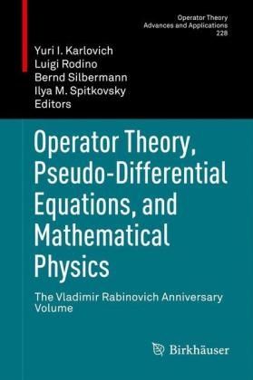 Operator Theory, Pseudo-Differential Equations, and Mathematical Physics - 