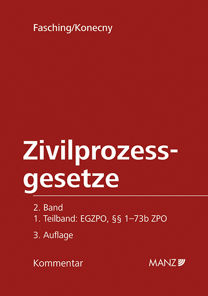 Kommentar zu den Zivilprozessgesetzen EGZPO &sect;&sect; 1 - 73b ZPO - 
