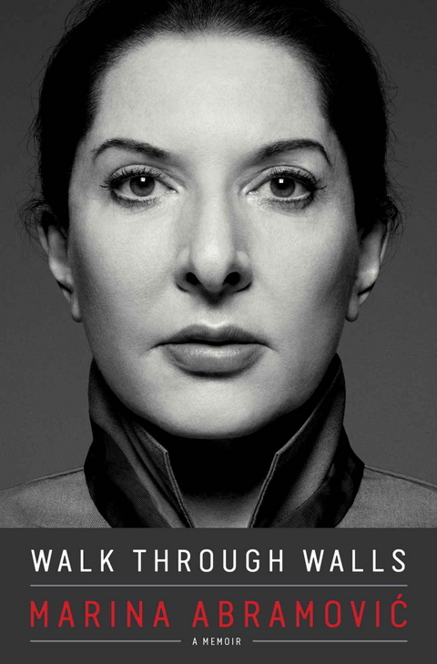 Walk Through Walls -  Marina Abramovic