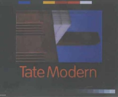 Tate Modern: The Guide - Simon Wilson
