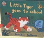 Little Tiger Goes to School - Julie Sykes