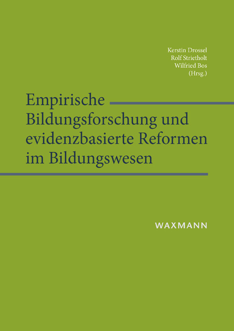 Empirische Bildungsforschung und evidenzbasierte Reformen im Bildungswesen - 