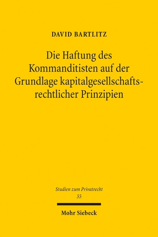Die Haftung des Kommanditisten auf der Grundlage kapitalgesellschaftsrechtlicher Prinzipien