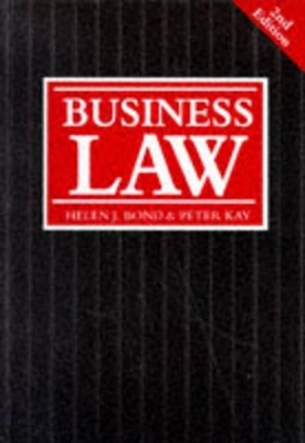 Business Law - Helen J. Bond, Peter Kay