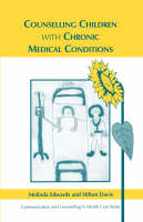 Counselling Children with Chronic Medical Conditions - Melinda Edwards, Hilton Davis