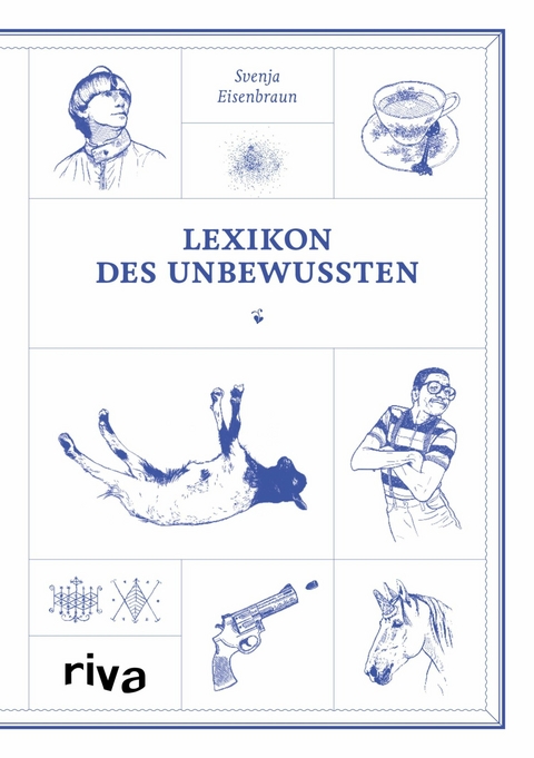Lexikon des Unbewussten -  Svenja Eisenbraun