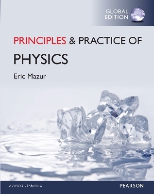 Principles of Physics (Chapters 1-34), Global Edition - Eric Mazur