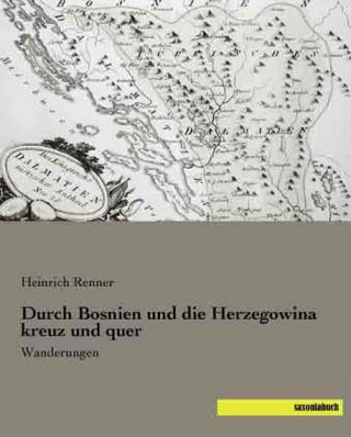 Durch Bosnien und die Herzegowina kreuz und quer
