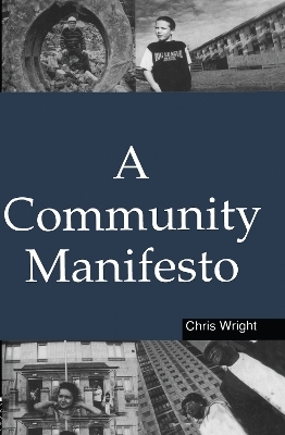 A Community Manifesto - Chris Wright