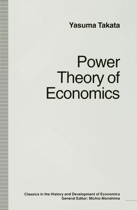 Power Theory of Economics - Yasuma Takata, trans Douglas W Anthony