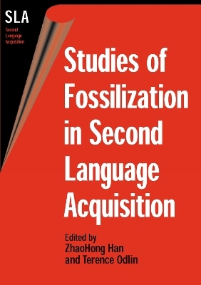 Studies of Fossilization in Second Language Acquisition - 